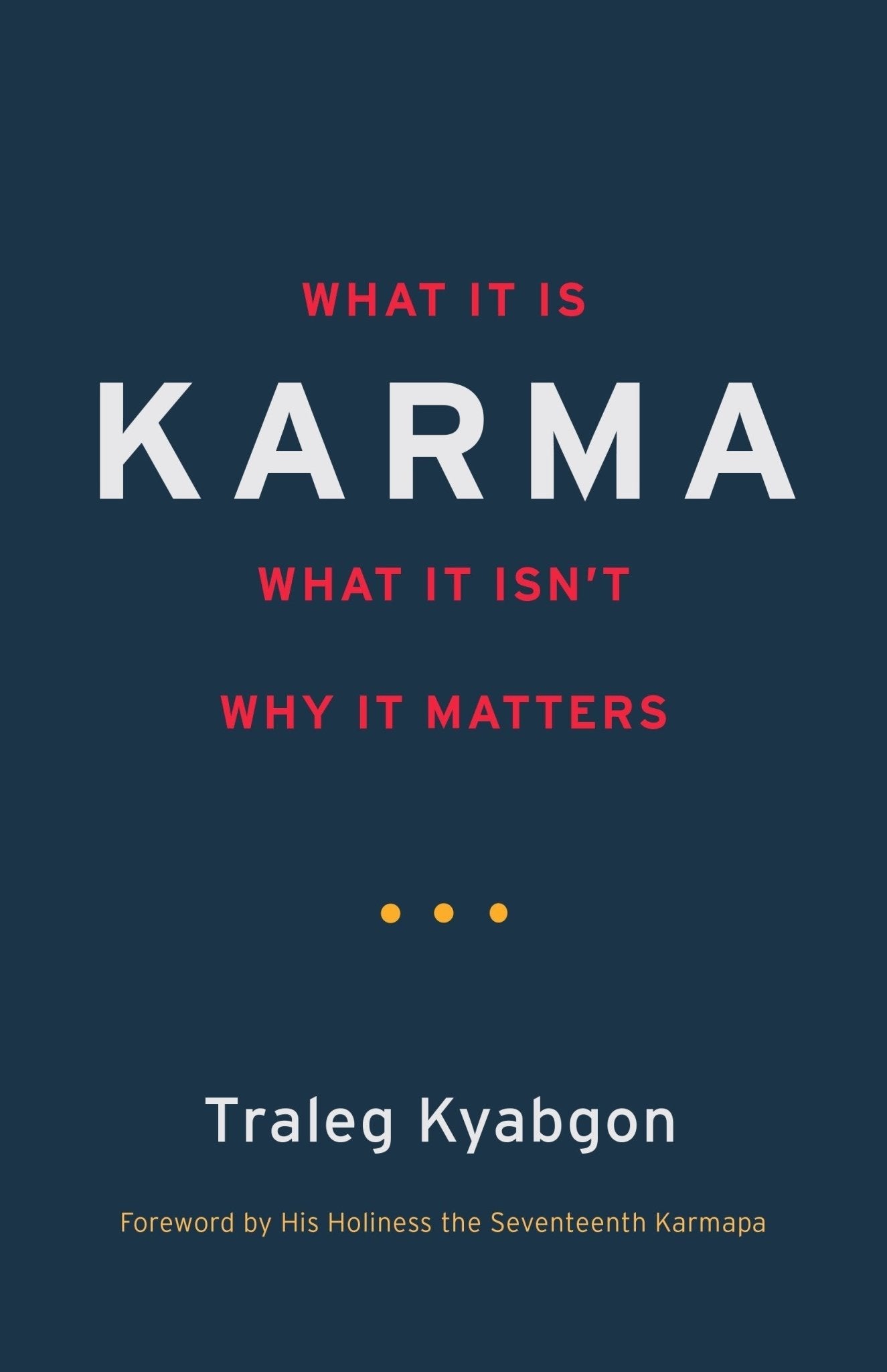 Karma: What It Is, What It Isn't, Why It Matters - Soulful Spirits
