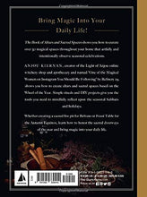 Load image into Gallery viewer, The Book of Altars and Sacred Spaces: How to Create Magical Spaces in Your Home for Ritual and Intention - Soulful Spirits
